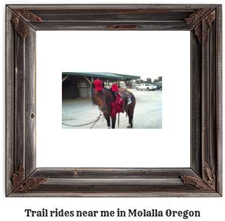 trail rides near me in Molalla, Oregon